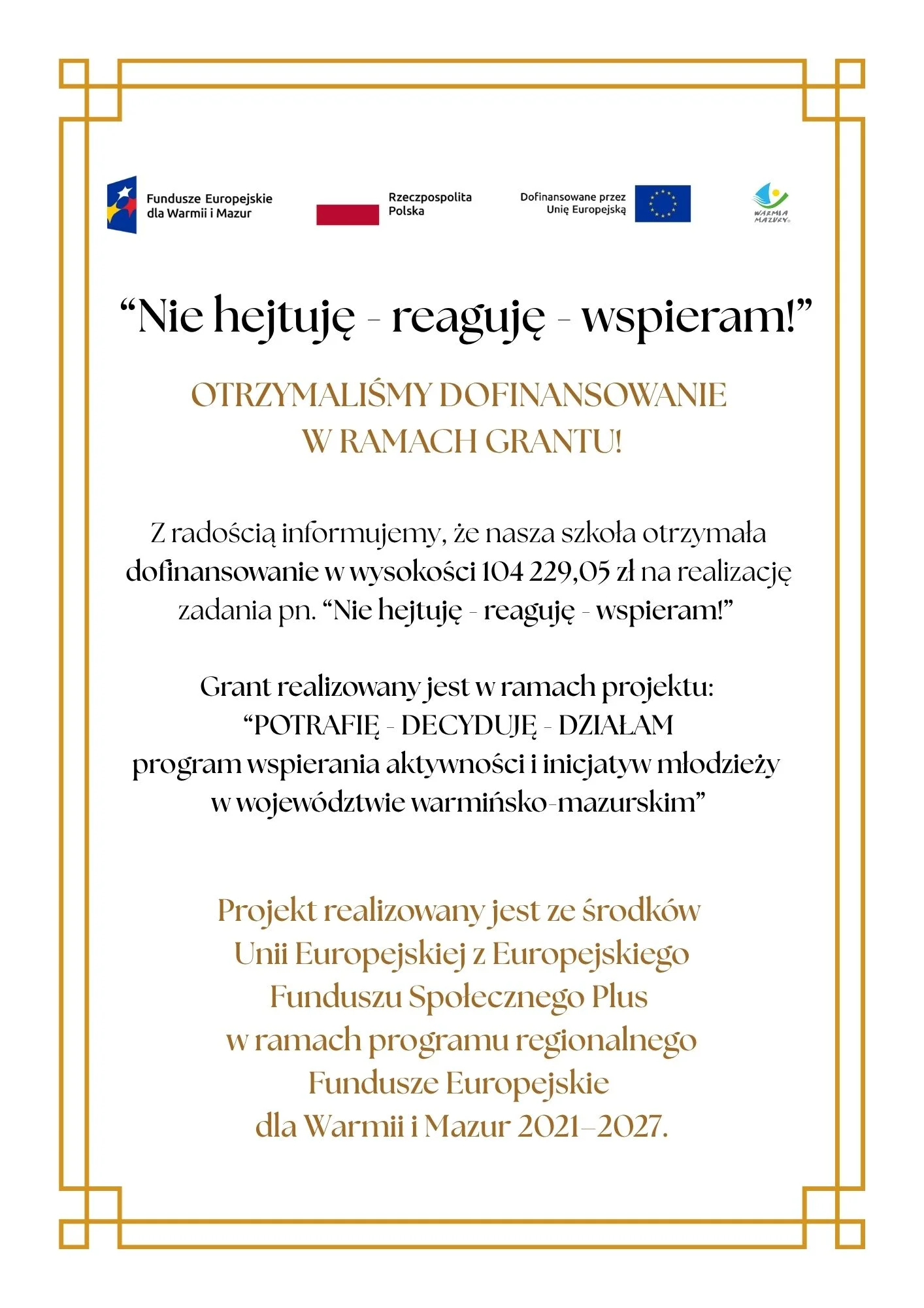 "Nie hejtuję - reaguję - wspieram!"